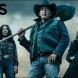 Yellowstone | La saison 3 se poursuit sur CBS